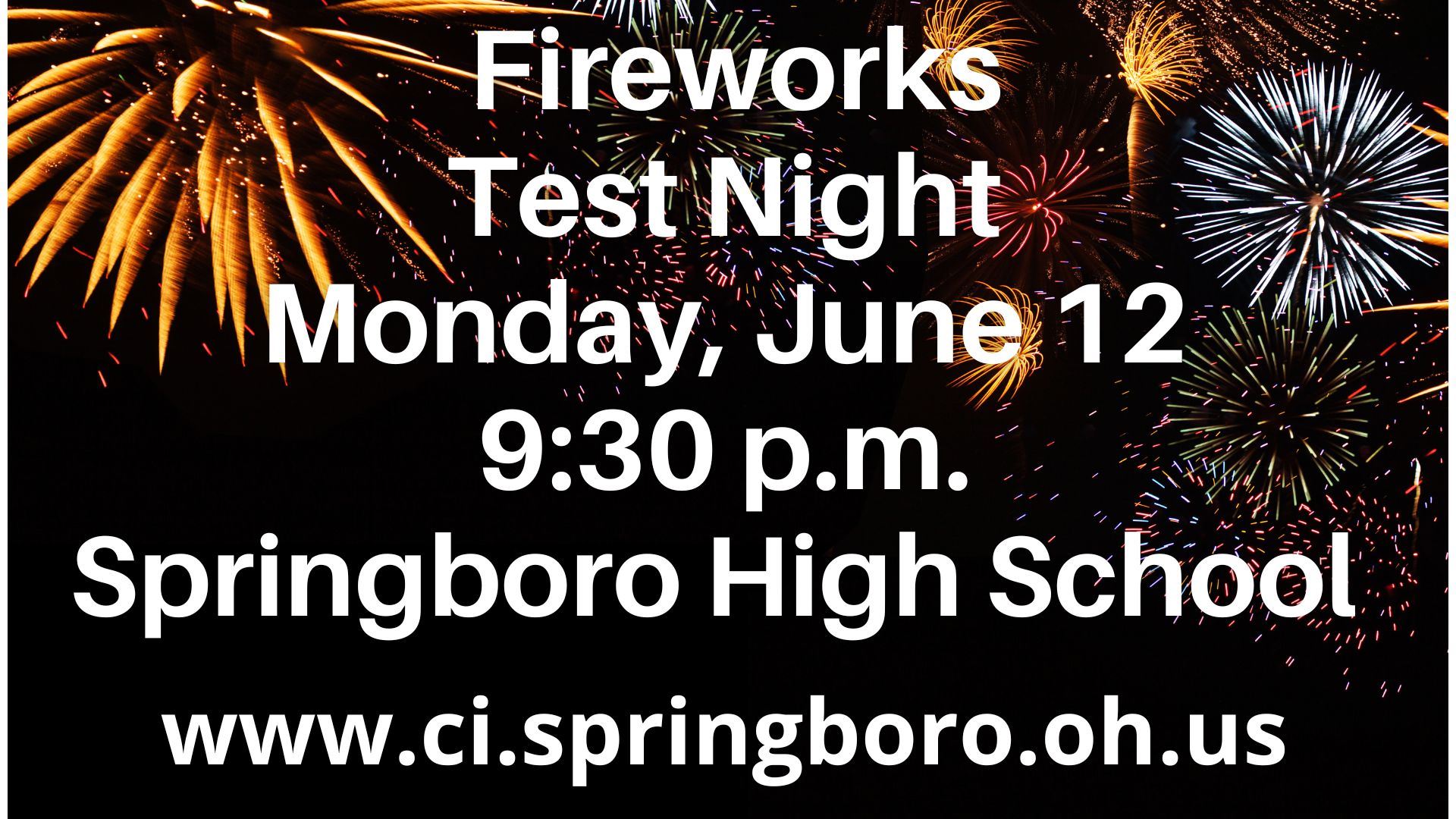 Springboro July 4 Fireworks Test Night 